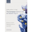 Jacobs, White and Ovey: The European Convention on Human Rights 8th Edition