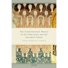 The Constitutional Theory of the Federation and the European Union