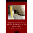 The Justification of War and International Order: From Past to Present