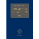 Blackstone's Criminal Practice 2021 (with Supplements 1, 2 & 3)