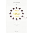 Brexit and the Future of the European Union: The Case for Constitutional Reforms