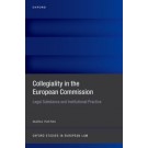 Collegiality in the European Commission: Legal Substance and Institutional Practice