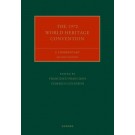 The 1972 World Heritage Convention: A Commentary 2nd Edition
