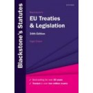 Blackstone's EU Treaties and Legislation 34th Edition