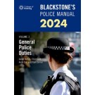 Blackstone's Police Manual 2024 Volume 3: General Police Duties