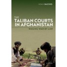 Taliban Courts in Afghanistan: Waging War by Law
