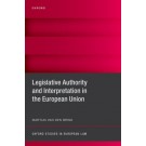 Legislative Authority and Interpretation in the European Union