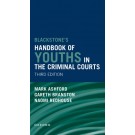 Blackstone's Handbook of Youths in the Criminal Courts 3rd Edition