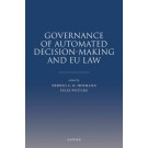 Governance of Automated Decision Making and EU Law