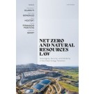 Net Zero and Natural Resources Law: Sovereignty, Security, and Solidarity in the Clean Energy Transition