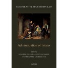 Comparative Succession Law, Volume IV: Administration of Estates