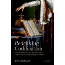 Redefining Codification: A Comparative History of Civil, Commercial, and Procedural Codes