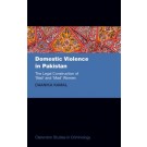 Domestic Violence in Pakistan: The Legal Construction of 'Bad' and 'Mad' Women