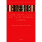Constitutional Change and Constitutionalism in Africa