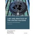 Law and Practice of the United Nations: Documents and Commentary 3rd ed