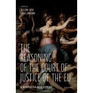 The Reasoning of the Court of Justice of the EU: A Normative Assessment