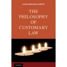 The Philosophy of Customary Law