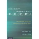 Commitment and Cooperation on High Courts: A Cross-Country Examination of Institutional Constraints on Judges