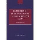 Remedies in International Human Rights Law 3rd Edition