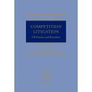 Competition Litigation: UK Practice and Procedure, 2nd Edition