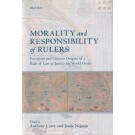 Morality and Responsibility of Rulers: European and Chinese Origins of a Rule of Law as Justice for World Order