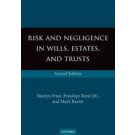 Risk and Negligence in Wills, Estates, and Trusts, 2nd Edition