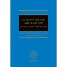 International Arbitration: Law and Practice in Switzerland