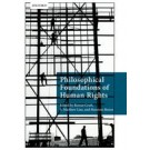 Philosophical Foundations of Human Rights