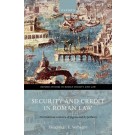 Security and Credit in Roman Law: The Historical Evolution of 'Pignus' and 'Hypotheca'