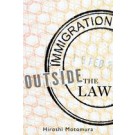Immigration Outside the Law