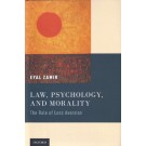 Law, Psychology, and Morality: The Role of Loss Aversion