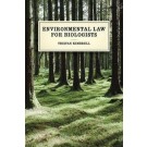 Environmental Law for Biologists