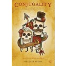 Conjugality: Marriage and Marriage-Like Relationships Before the Law