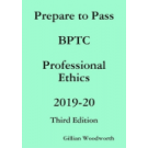 BPTC Revision: Prepare to Pass Professional Ethics 2019-2020