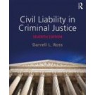 Civil Liability in Criminal Justice 7th Edition
