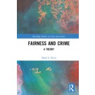 Fairness and Crime: A Theory