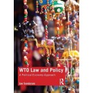 WTO Law and Policy: A Political Economy Approach
