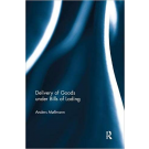 Delivery of Goods Under Bills of Lading
