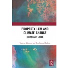 Property Law and Climate Change: Inextricably Linked