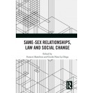 Same-Sex Relationships, Law and Social Change