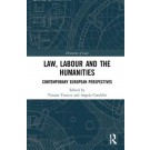 Law, Labour and the Humanities: Contemporary European Perspectives