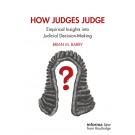 How Judges Judge: Insights into Judicial Decision-Making