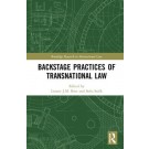 Backstage Practices of Transnational Law