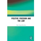 Positive Freedom and the Law