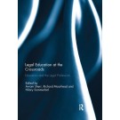 Legal Education at the Crossroads: Education and the Legal Profession