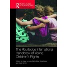 The Routledge International Handbook of Young Children's Rights