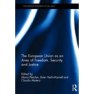 The European Union as an Area of Freedom, Security and Justice