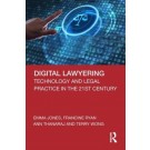 Digital Lawyering: Technology and Legal Practice in the 21st Century