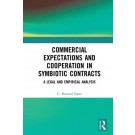 Commercial Expectations and Cooperation in Symbiotic Contracts: A Legal and Empirical Analysis