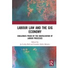 Labour Law and the Gig Economy: Challenges posed by the digitalisation of labour processes